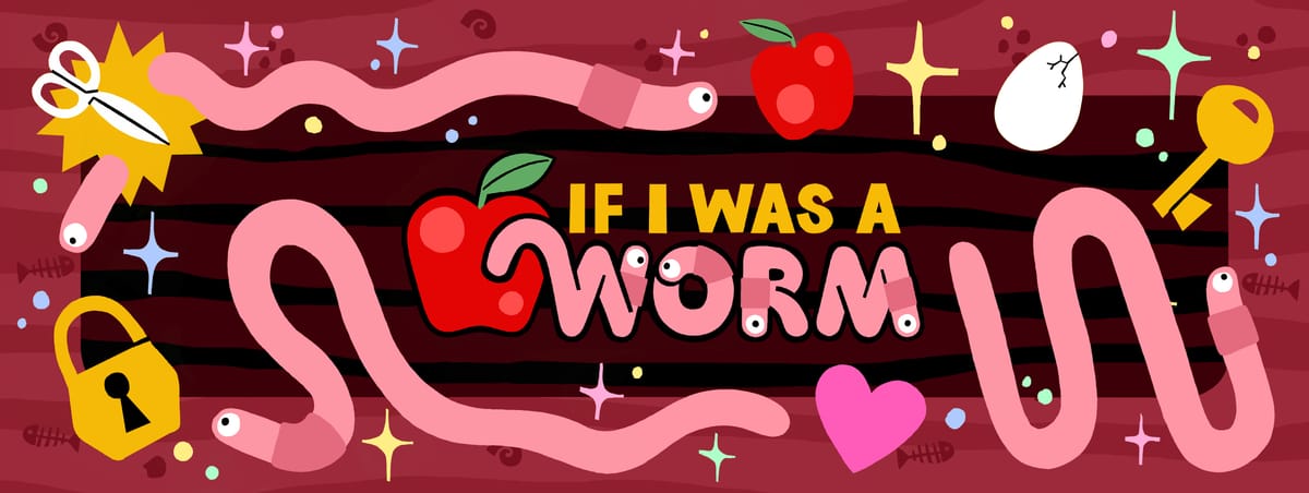 If I Was A Worm: itch.io demo notes